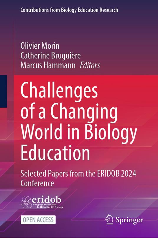 Challenges of a Changing World in Biology Education