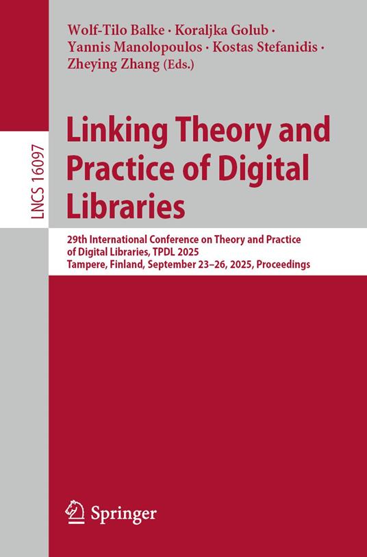 Linking Theory and Practice of Digital Libraries