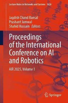Proceedings of the International Conference on AI and Robotics: AIR 2025, Volume 1 - cover