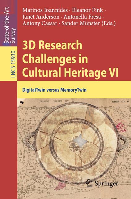 3D Research Challenges in Cultural Heritage VI