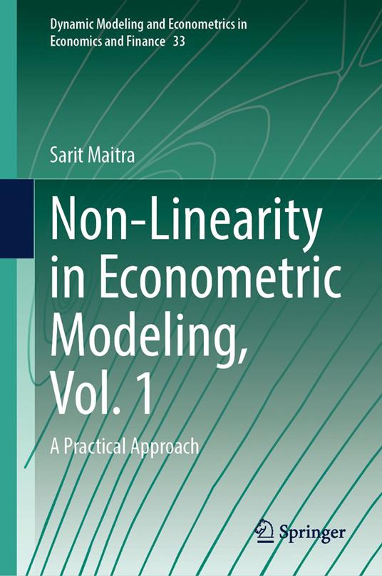 Non-Linearity in Econometric Modeling, Vol. 1