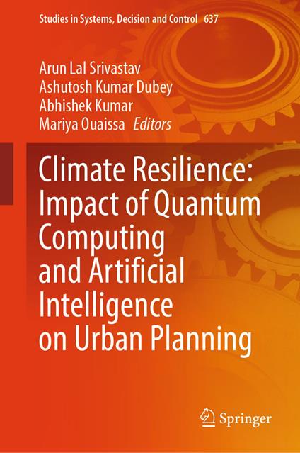 Climate Resilience: Impact of Quantum Computing and Artificial Intelligence on Urban Planning