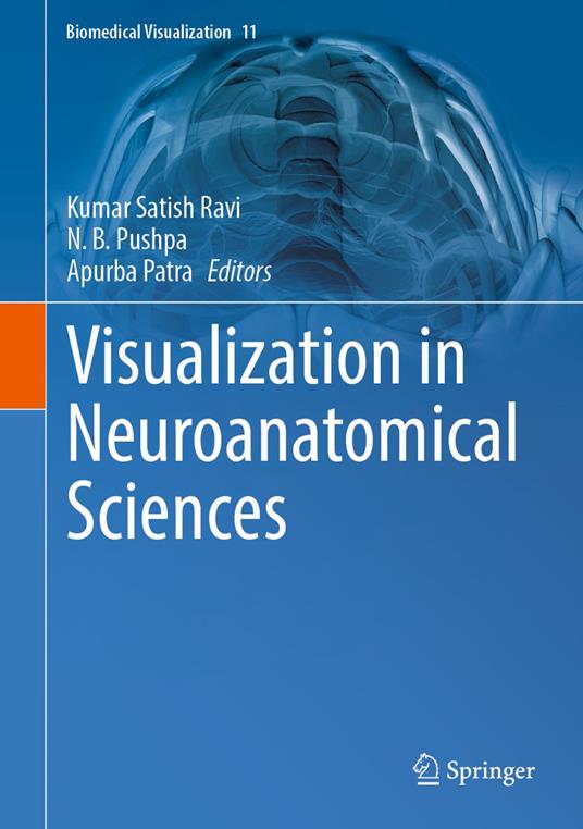 Visualization in Neuroanatomical Sciences