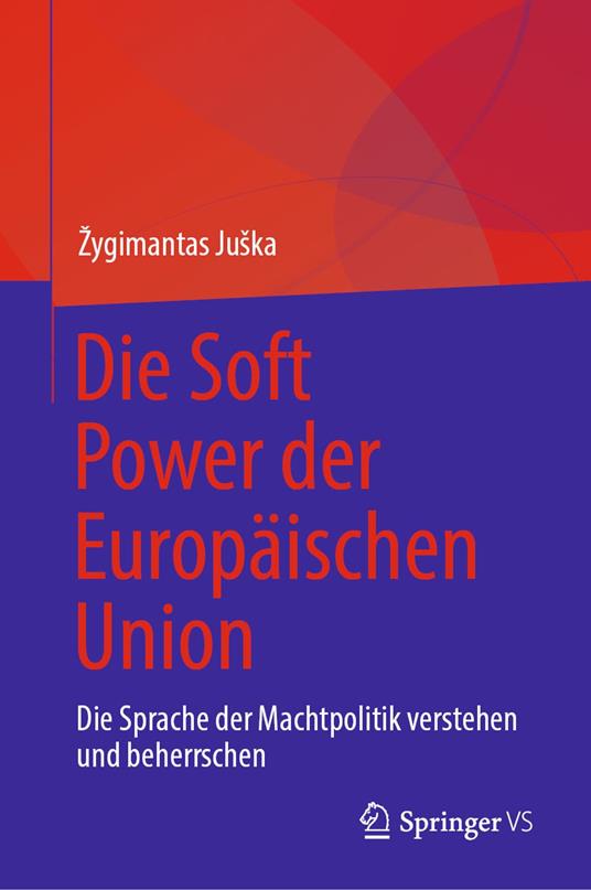 Die Soft Power der Europäischen Union