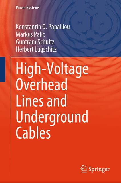 High-Voltage Overhead Lines and Underground Cables