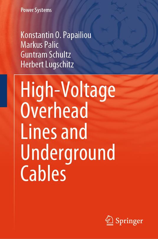 High-Voltage Overhead Lines and Underground Cables