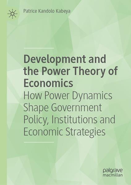 Development and the Power Theory of Economics