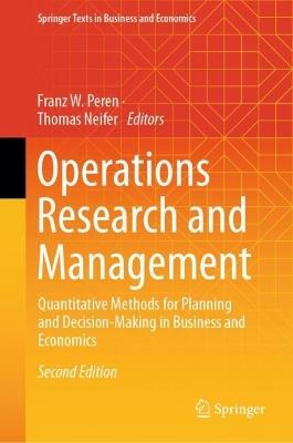 Operations Research and Management: Quantitative Methods for Planning and Decision-Making in Business and Economics - cover