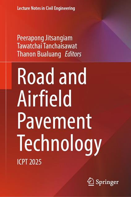Road and Airfield Pavement Technology