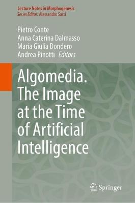 Algomedia. The Image at the Time of Artificial Intelligence - cover