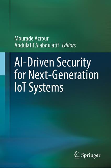 AI-Driven Security for Next-Generation IoT Systems