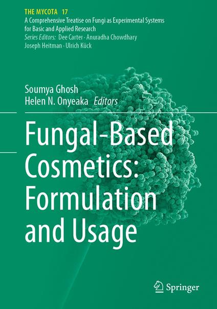 Fungal-Based Cosmetics: Formulation and Usage