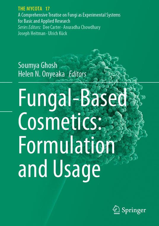 Fungal-Based Cosmetics: Formulation and Usage