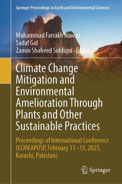 Climate Change Mitigation and Environmental Amelioration Through Plants and Other Sustainable Practices