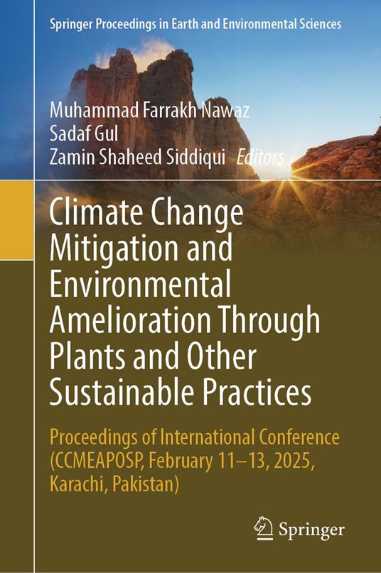 Climate Change Mitigation and Environmental Amelioration Through Plants and Other Sustainable Practices