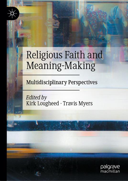 Religious Faith and Meaning-Making