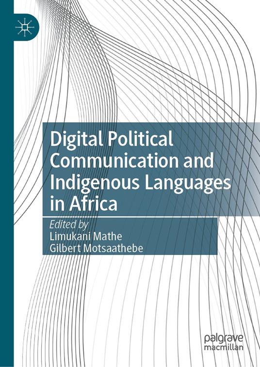 Digital Political Communication and Indigenous Languages in Africa