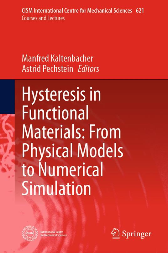 Hysteresis in Functional Materials: From Physical Models to Numerical Simulation
