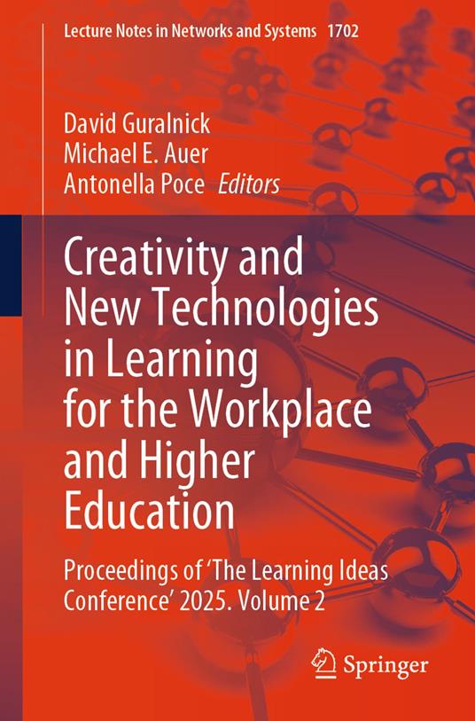 Creativity and New Technologies in Learning for the Workplace and Higher Education