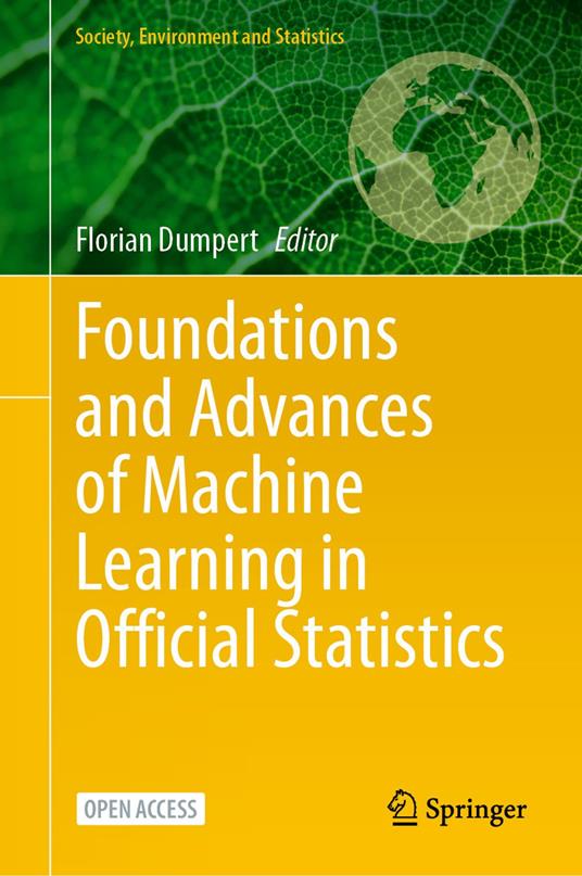 Foundations and Advances of Machine Learning in Official Statistics