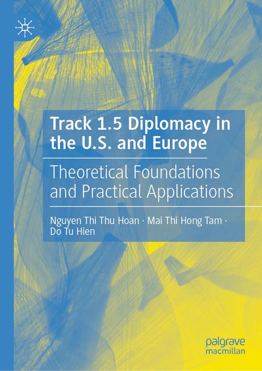 Track 1.5 Diplomacy in the U.S. and Europe