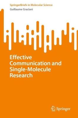 Effective Communication and Single-Molecule Research - Guillaume Graciani - cover