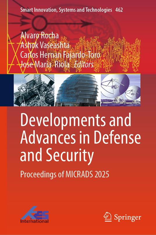 Developments and Advances in Defense and Security