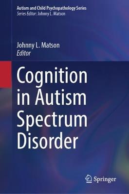 Cognition in Autism Spectrum Disorder - cover