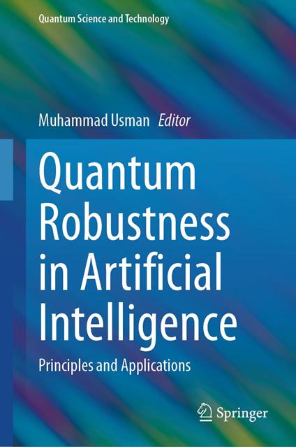 Quantum Robustness in Artificial Intelligence