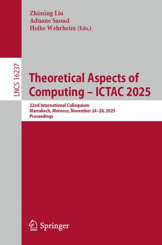 Theoretical Aspects of Computing – ICTAC 2025