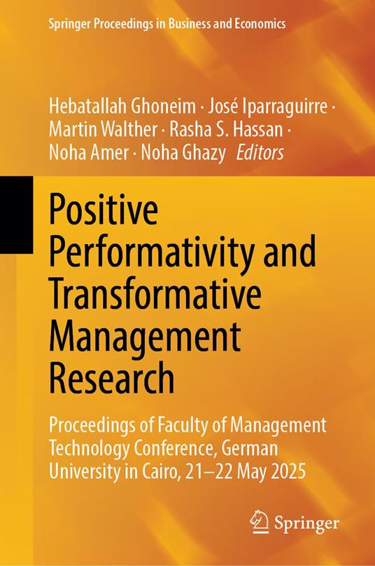 Positive Performativity and Transformative Management Research