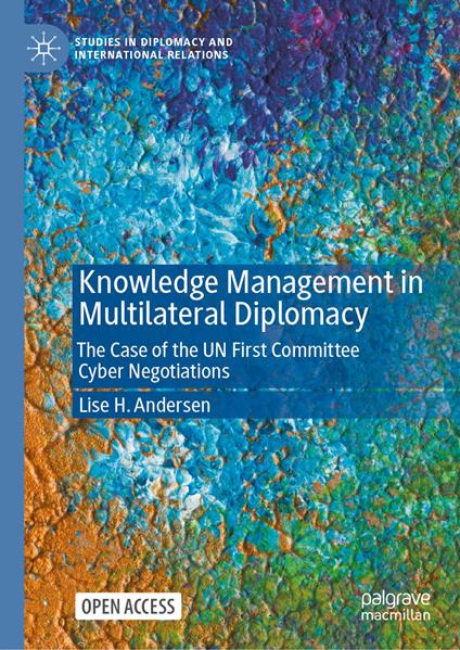 Knowledge Management in Multilateral Diplomacy