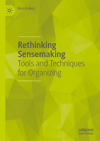 Rethinking Sensemaking