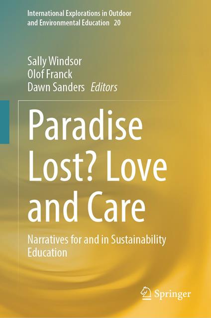 Paradise Lost? Love and Care