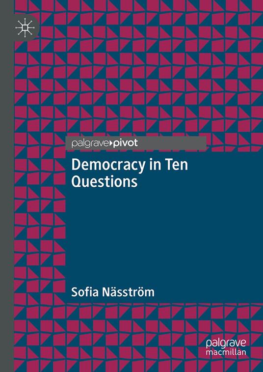 Democracy in Ten Questions