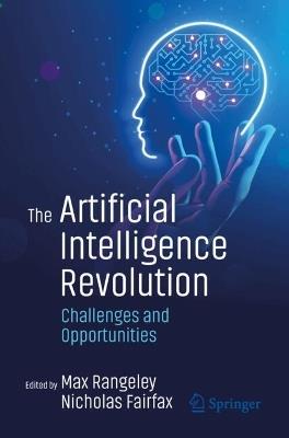 The Artificial Intelligence Revolution: Challenges and Opportunities - cover