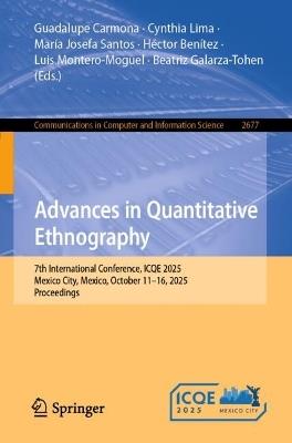 Advances in Quantitative Ethnography: 7th International Conference, ICQE 2025, Mexico City, Mexico, October 11–16, 2025, Proceedings - cover