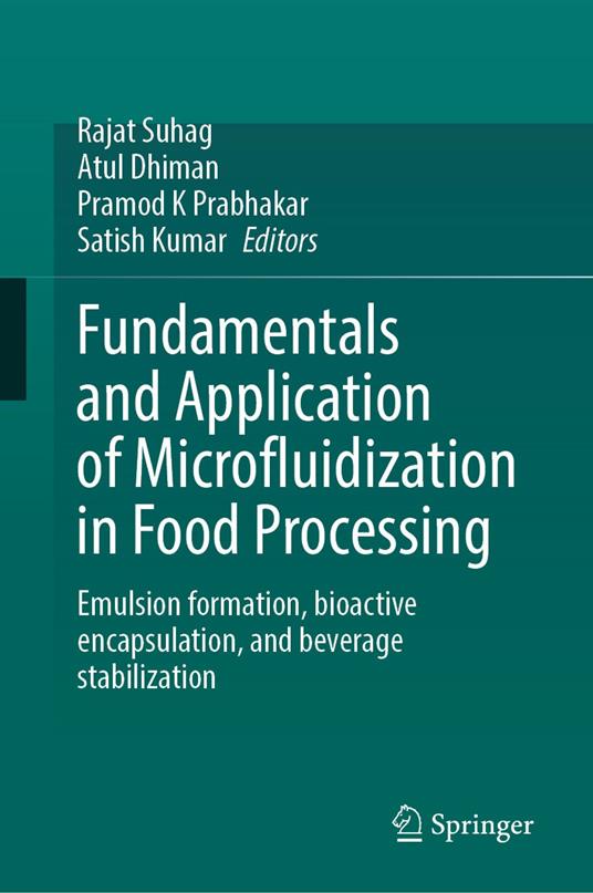 Fundamentals and Application of Microfluidization in Food Processing
