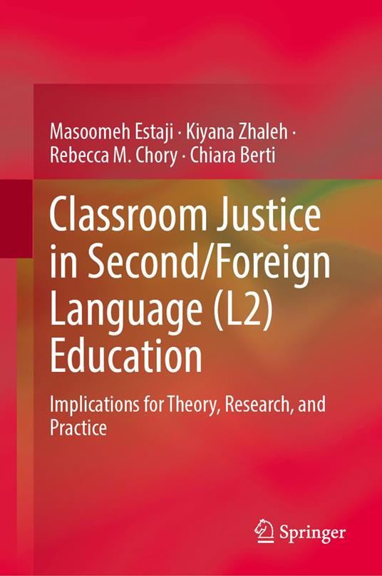 Classroom Justice in Second/Foreign Language (L2) Education