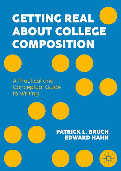 Getting Real About College Composition