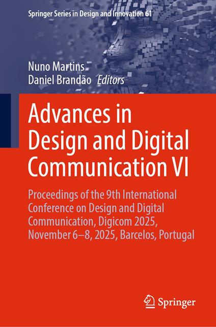 Advances in Design and Digital Communication VI