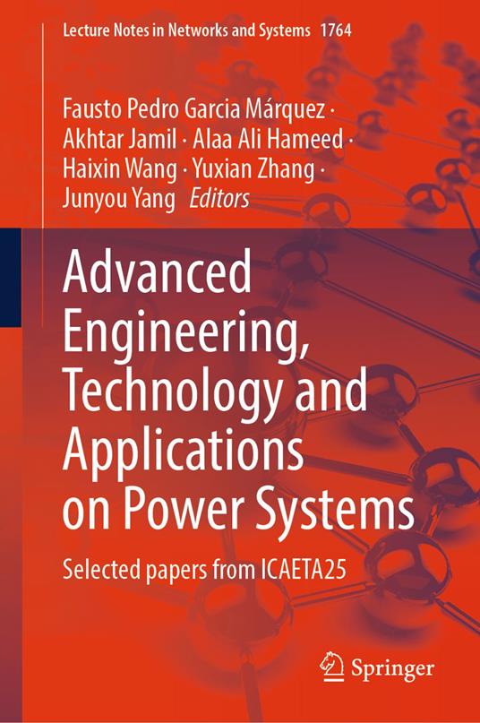 Advanced Engineering, Technology and Applications on Power Systems