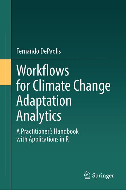 Workflows for Climate Change Adaptation Analytics