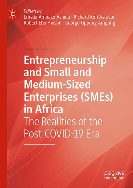 Entrepreneurship and Small and Medium-Sized Enterprises (SMEs) in Africa
