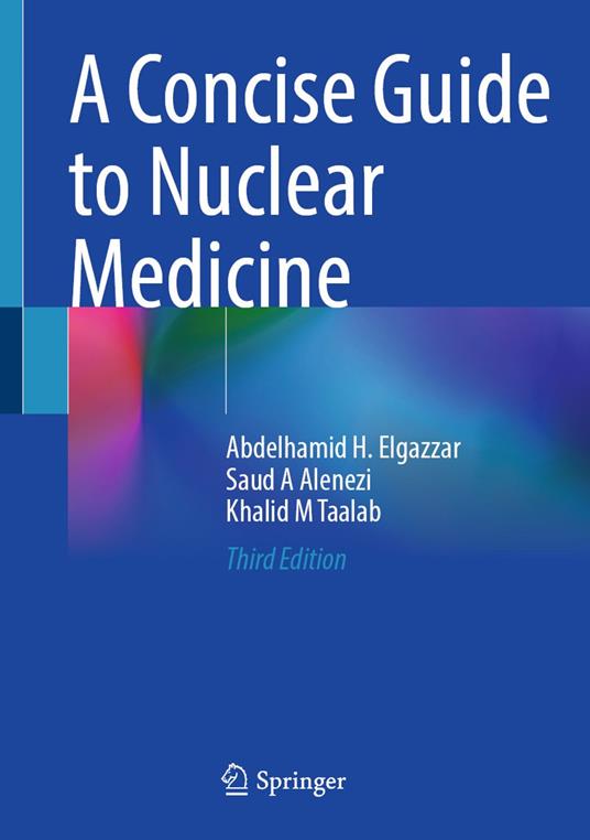 A Concise Guide to Nuclear Medicine