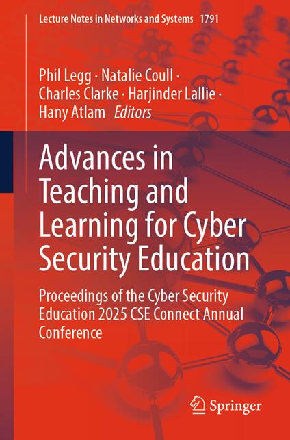Advances in Teaching and Learning for Cyber Security Education