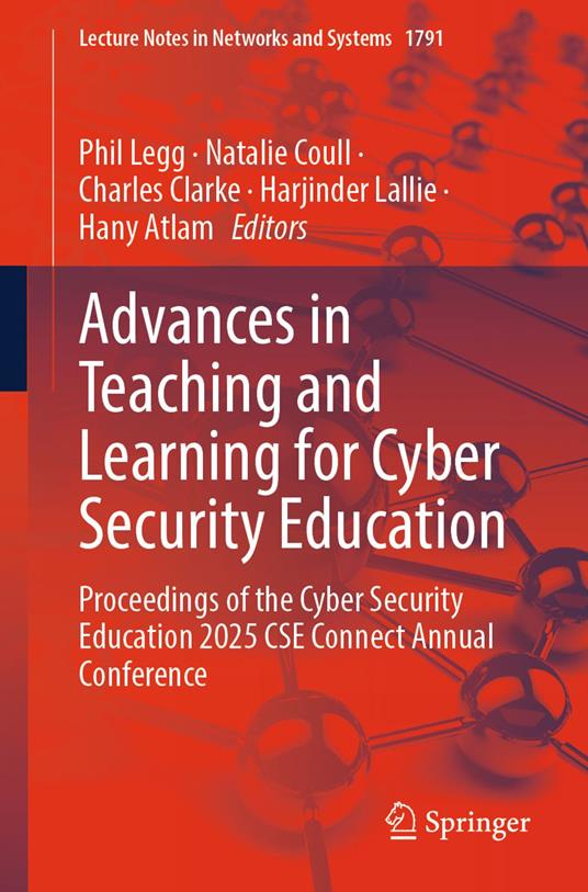 Advances in Teaching and Learning for Cyber Security Education