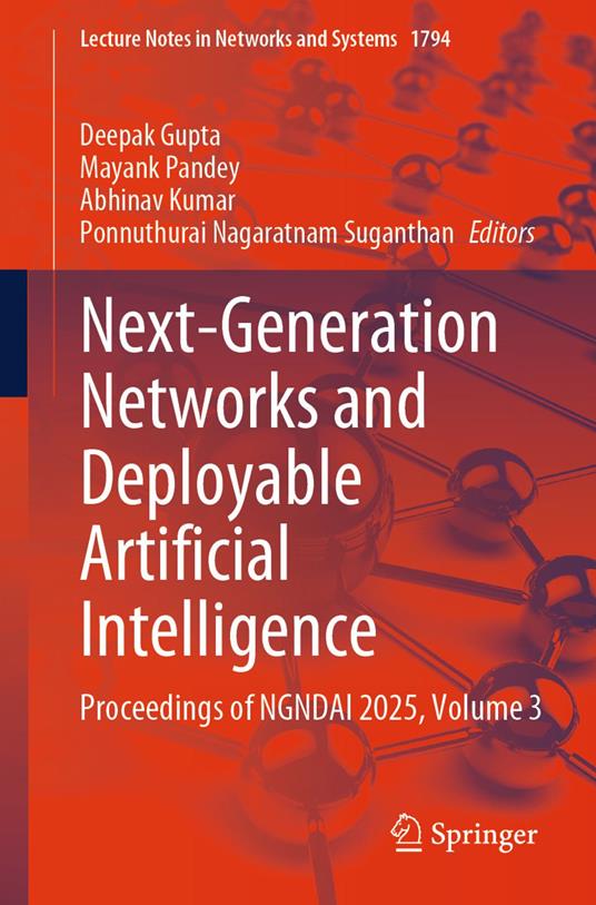 Next-Generation Networks and Deployable Artificial Intelligence