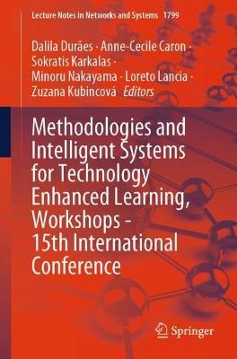 Methodologies and Intelligent Systems for Technology Enhanced Learning, Workshops - 15th International Conference - cover