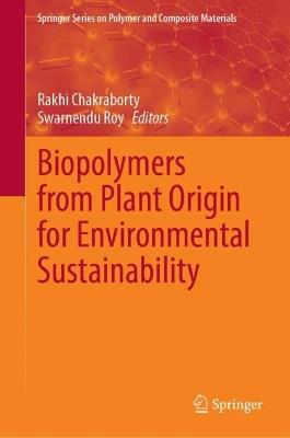 Biopolymers from Plant Origin for Environmental Sustainability - cover